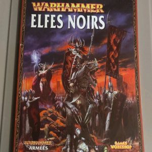 Livre d’Armée Elfes Noirs Warhammer Armies Games Workshop FR TBE